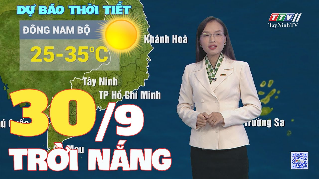 Bản tin thời tiết 30-9-2024 | TayNinhTVENT